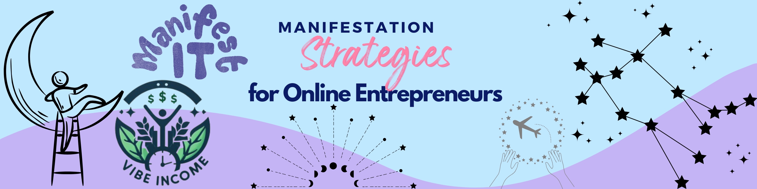 Manifestation Strategies For Online Entrepreneurs