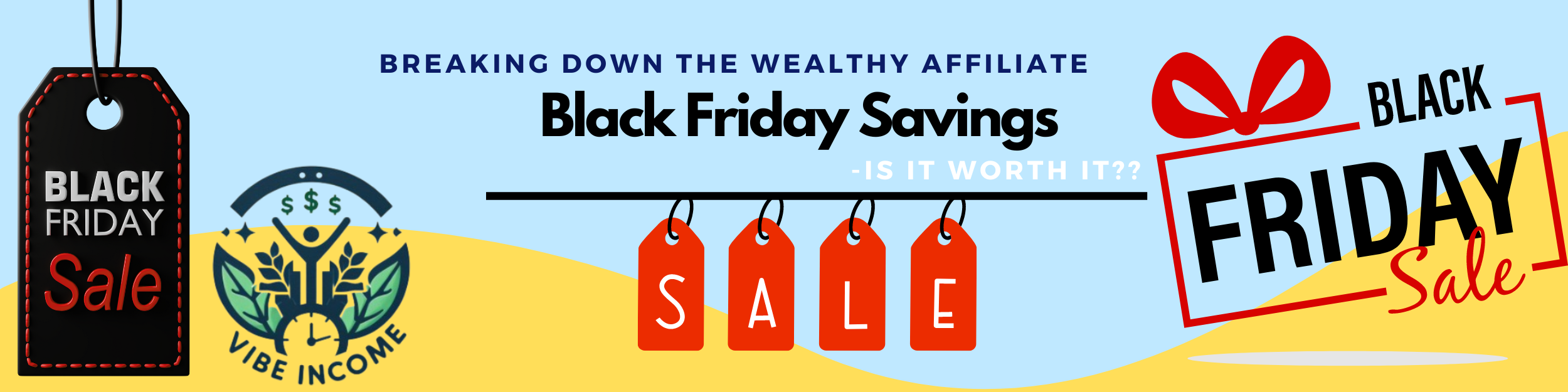 breaking down the wealthy affiliate black friday savings