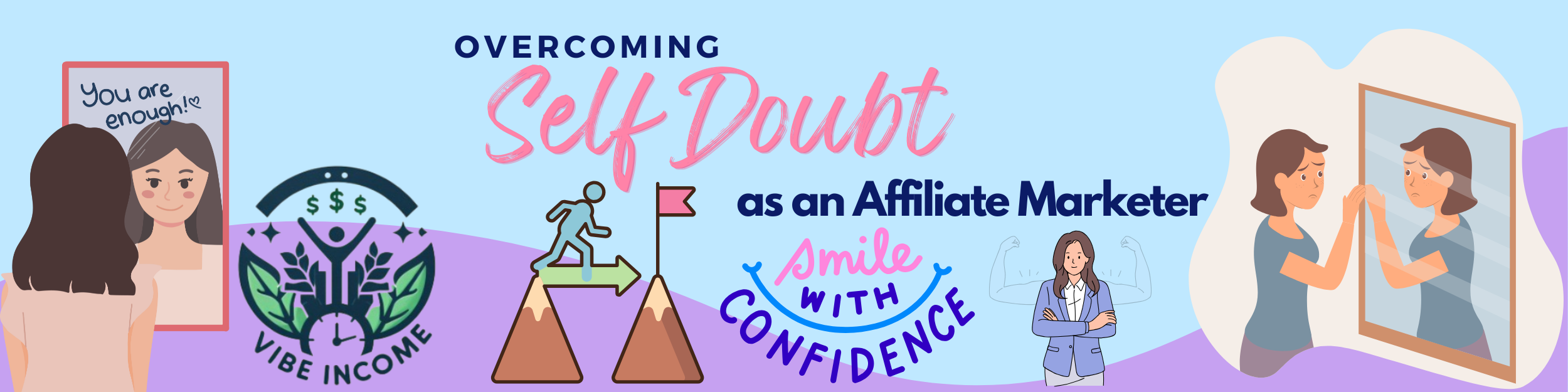 Overcoming Self-Doubt As An Affiliate Marketer