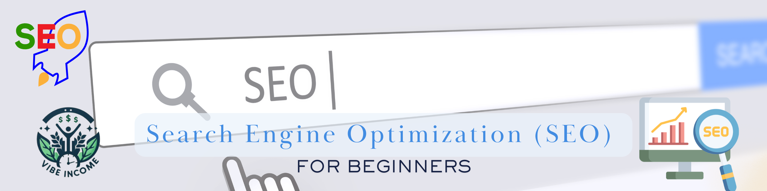 2025 Search Engine Optimization (SEO) For Beginners
